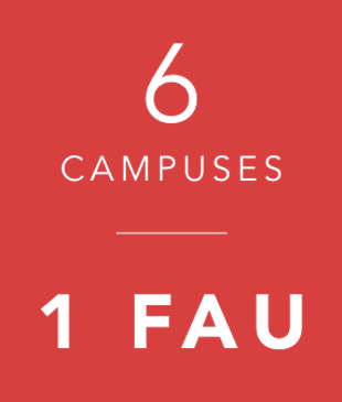 6 Campuses 1 FAU