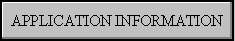 Application Information