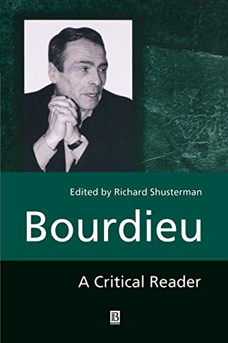 Bourdieu: A Critical Reader