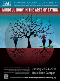 The Center for Body, Mind and Culture Presents 'Mindful Body in the Arts of Eating'