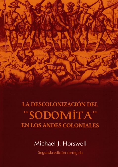 Michael Horswell La Descolonizacion del Somomita en los Andes Coloniales