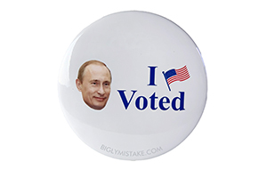 I Voted (Putin) aluminum Pin 2017 6 x 6 inches 