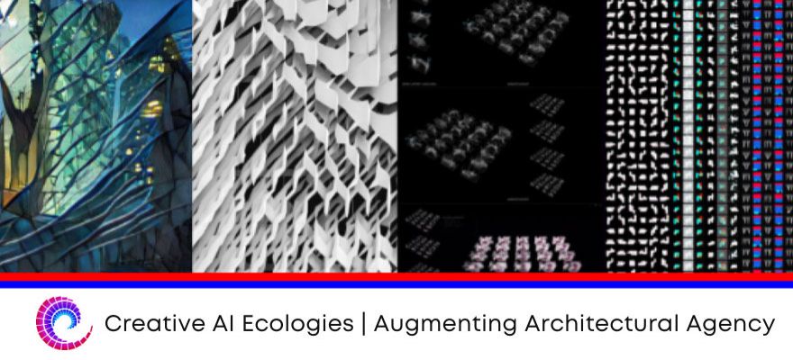 CreativeAIEcologies : Augmenting Architectural Agency