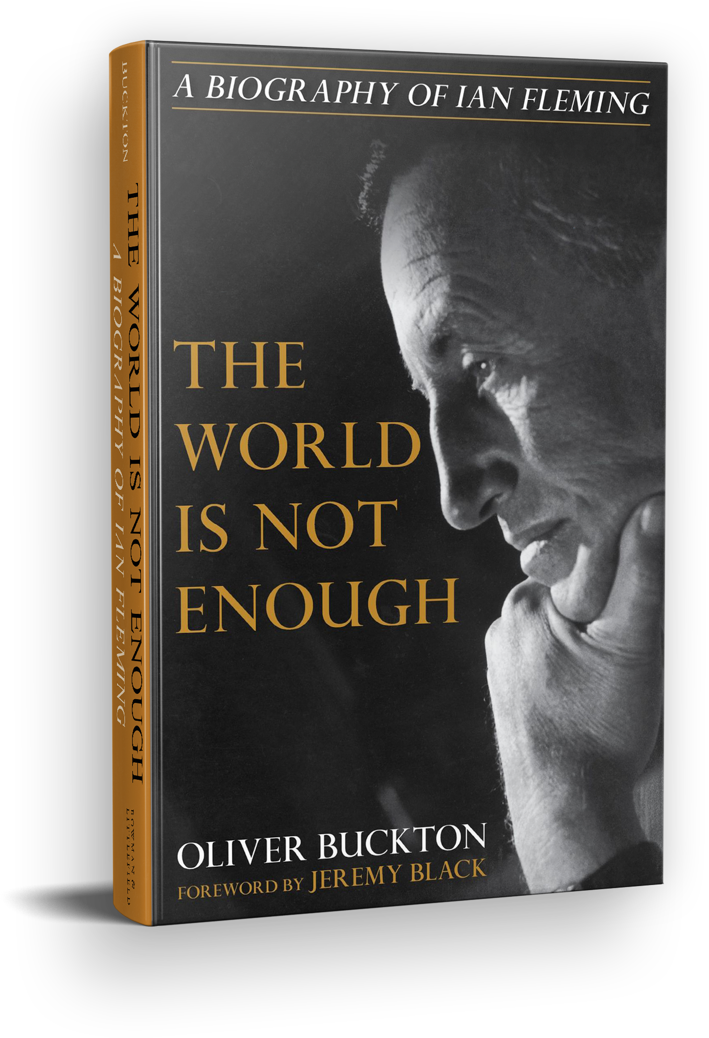 The World is Not Enough: A Biography of Ian Fleming