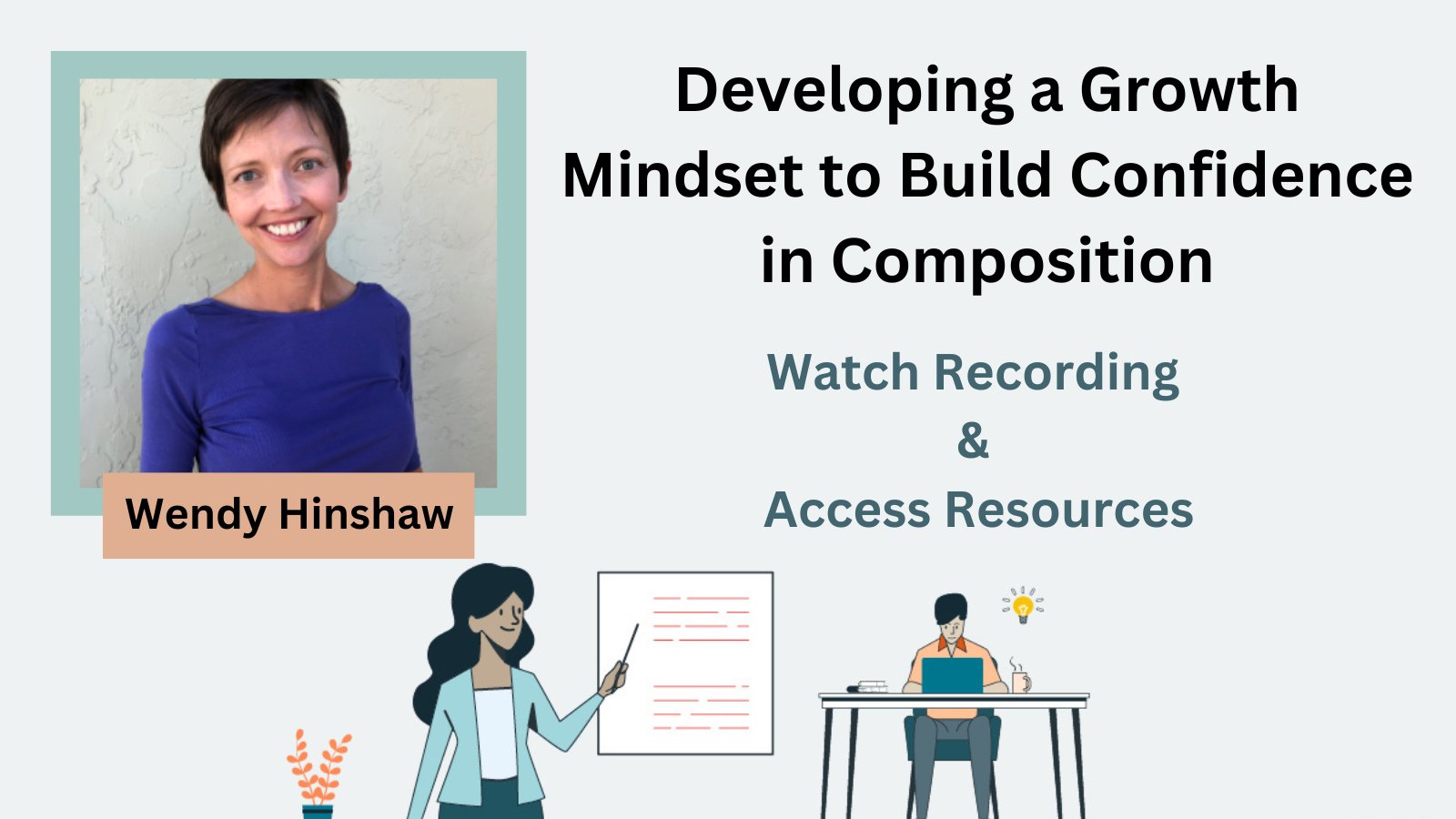 Developing a Growth Mindset to Build Confidence in Composition