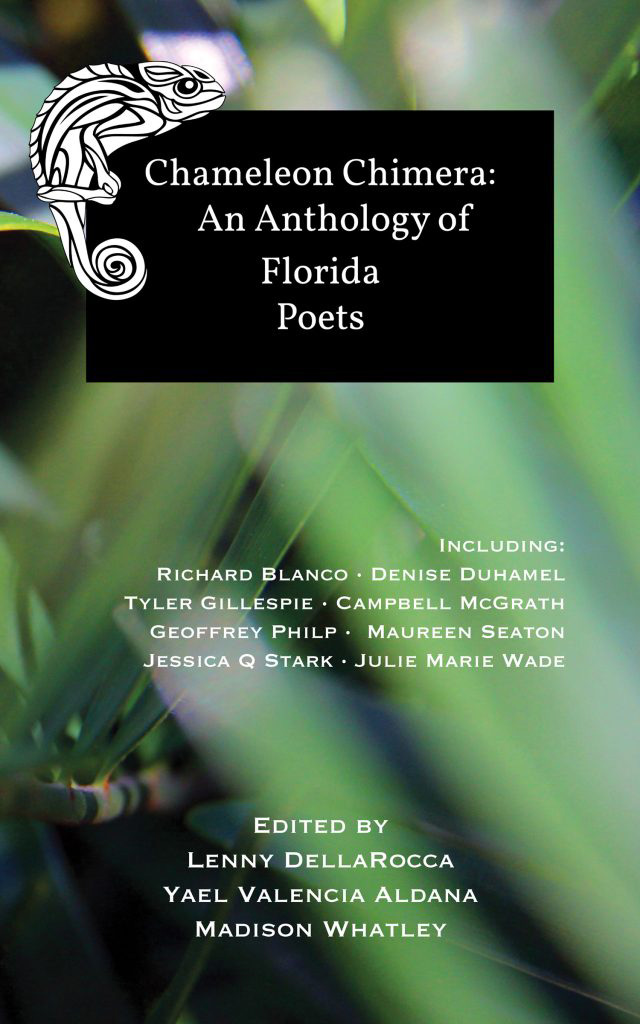 Chameleon Chimera: An Anthology of Florida Poets