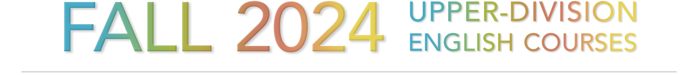 F24 Upper Division English Classes