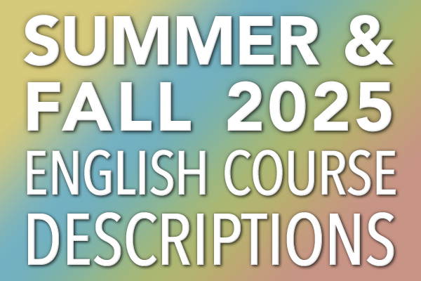 Summer and Fall 2025 Course Descriptions