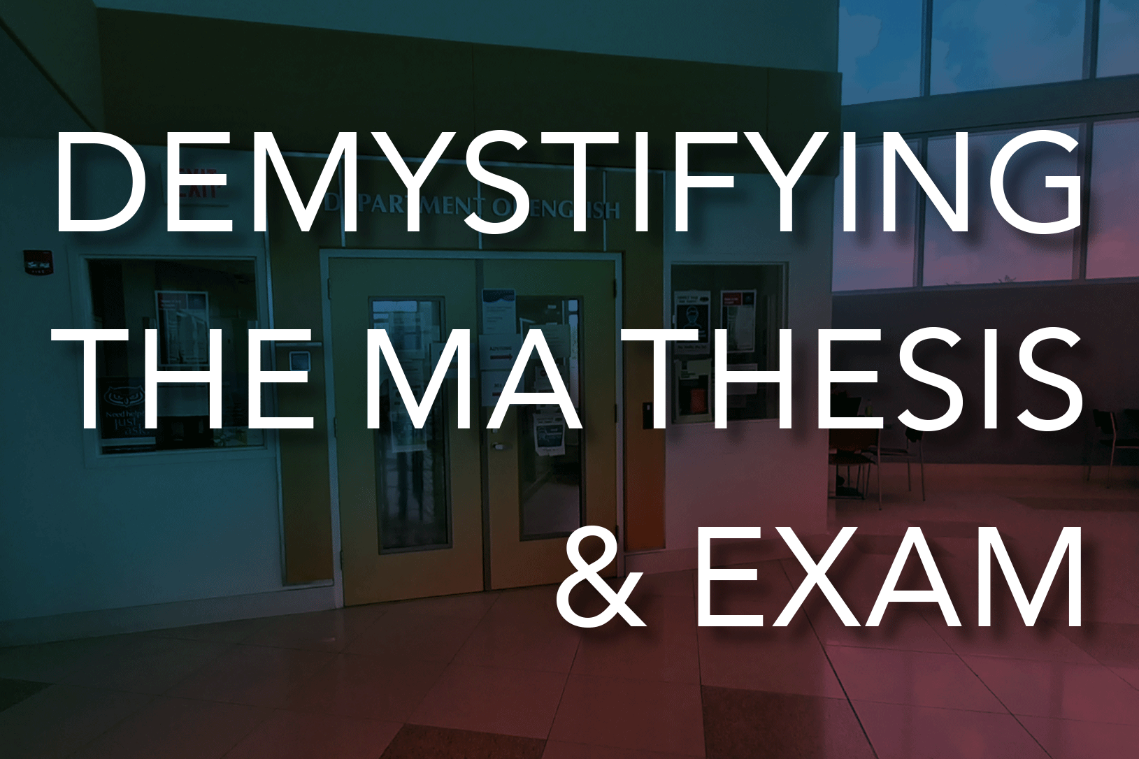Demystifying the MA Thesis and Exam