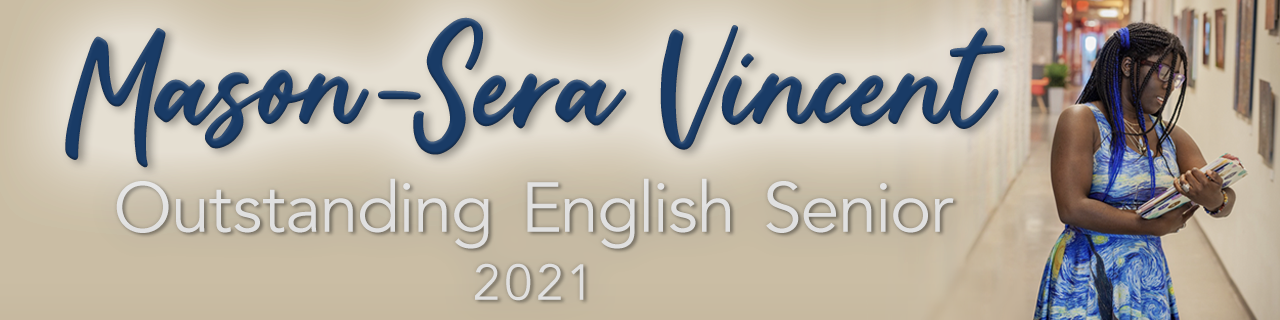 Mason-Sera Vincent, the 2021 Outstanding English Senior