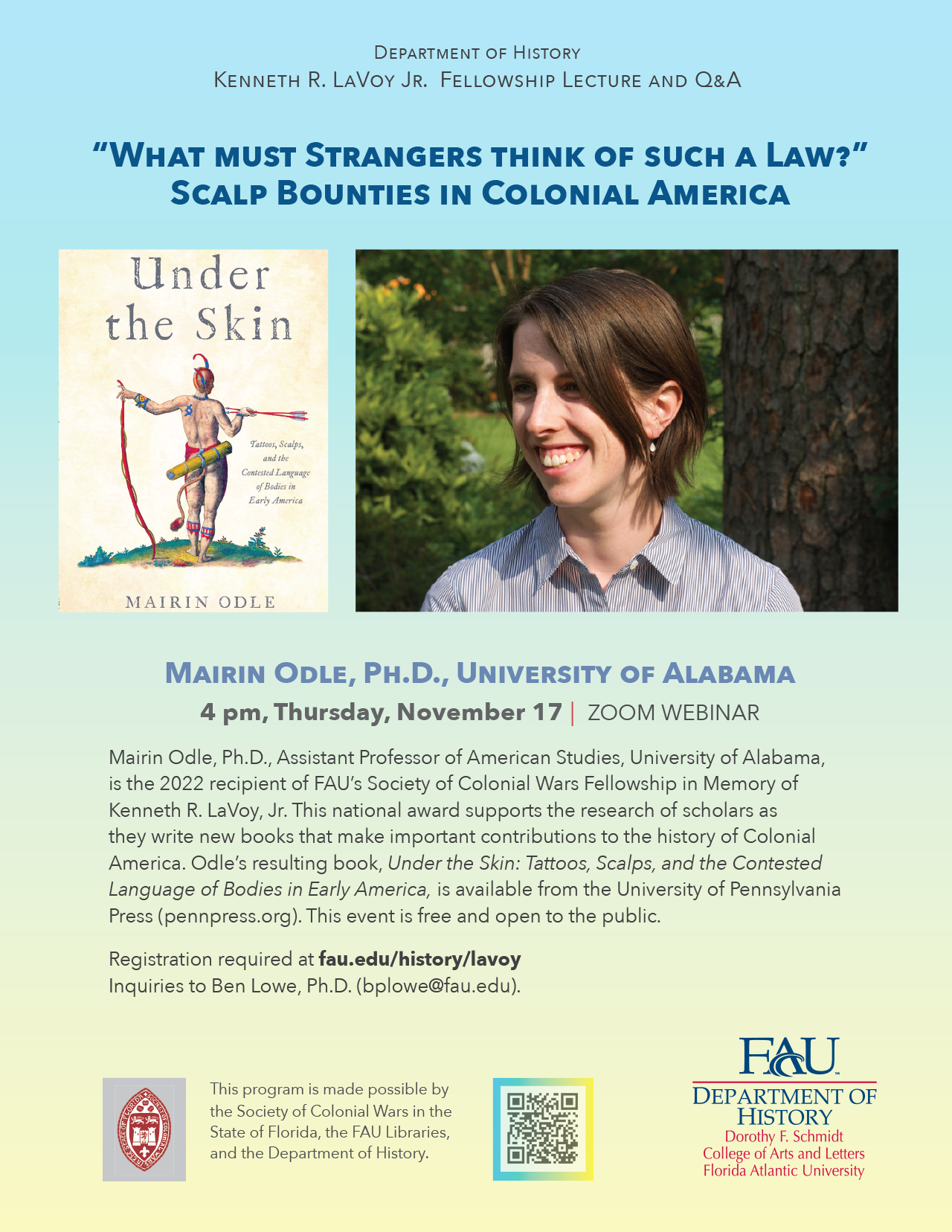 Event Flyer: "What Must Strangers Think of Such a Law?" Scalp Bounties in Colonial America. Mairin Odle, Ph.D., University of Alabama. 4pm Thursday, November 17 (Zoom Webinar). Registration required at fau.edu/history/lavoy