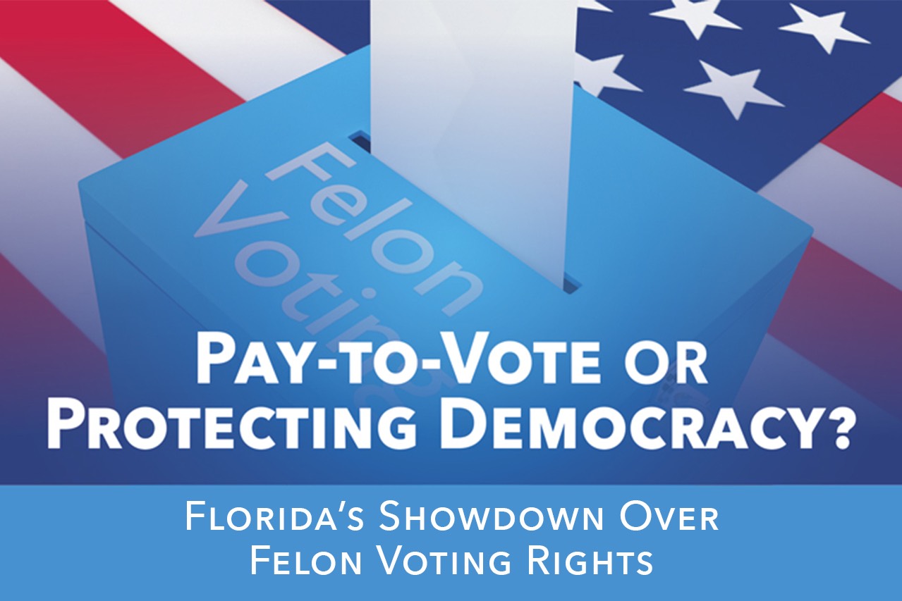 “Pay-to-Vote or Protecting Democracy? Florida’s Showdown Over Felon Voting Rights”
