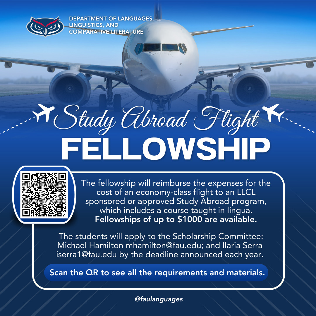The image features an airplane approaching on a runway, positioned centrally in the upper half of the image. The sky is a gradient of blue, transitioning from dark to light, suggesting either dawn or dusk. At the top left, there is a logo for the Department of Languages, Linguistics, and Comparative Literature, featuring an owl. Below the airplane, large stylized text reads "Study Abroad Flight" with smaller, cursive font, and "FELLOWSHIP" in bold capital letters beneath it. A small airplane icon is included to the left and right of the text. Below is a white-bordered box that contains detailed information about the fellowship including a QR code, contact email addresses, and funding details. A call to action at the bottom reads, "Scan the QR to see all the requirements and materials."