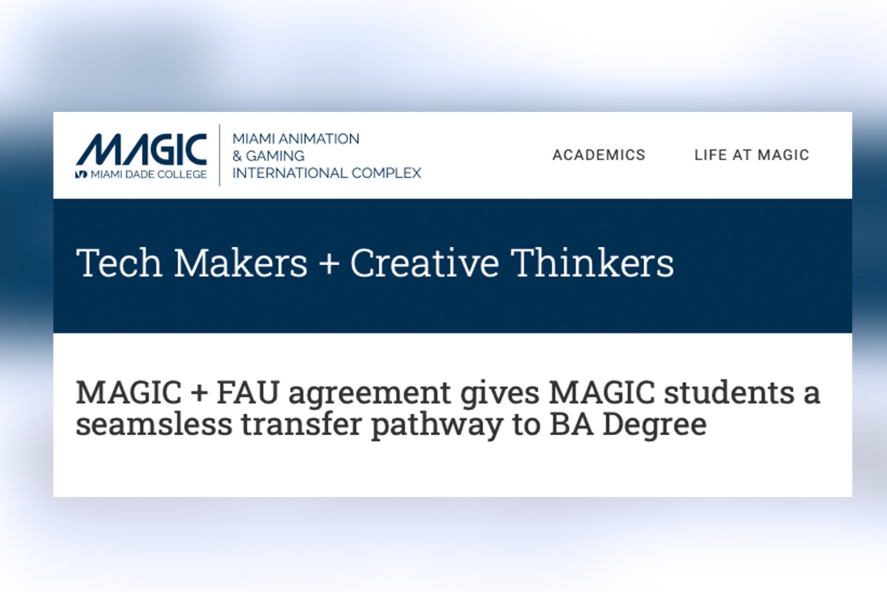 MAGIC + FAU agreement gives MAGIC students a seamsless transfer pathway to BA Degree