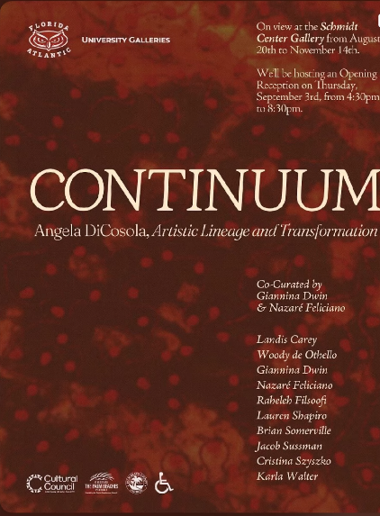  CONTINUUM: ANGELA DICOSOLA, ARTISTIC LINEAGE & TRANSFORMATION Schmidt Center Gallery