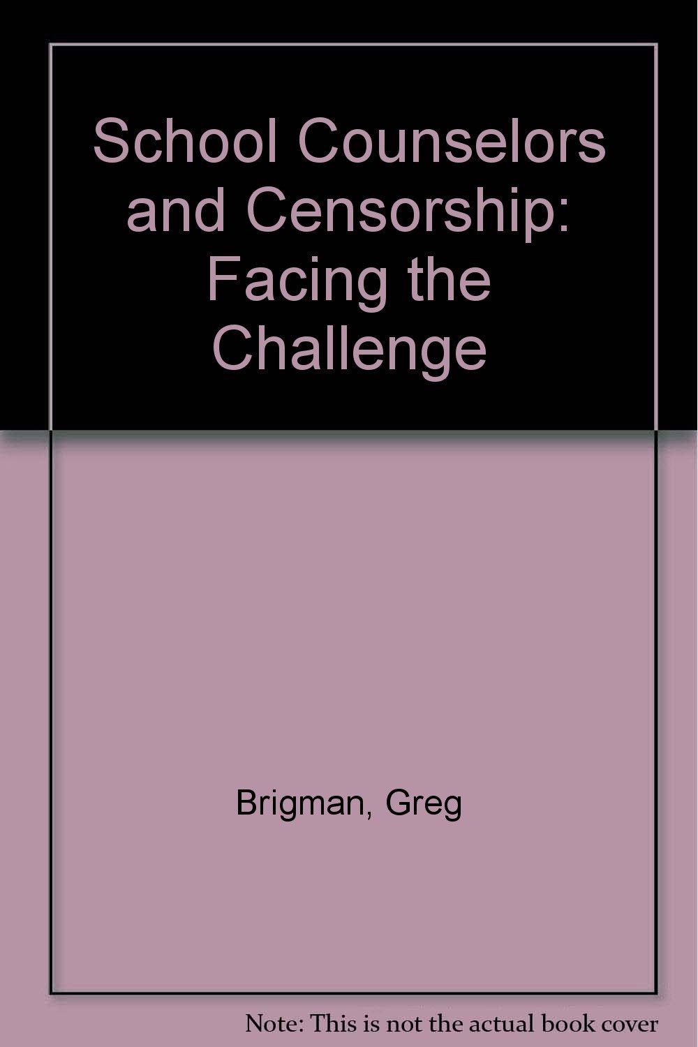  School Counselor and Censorship
