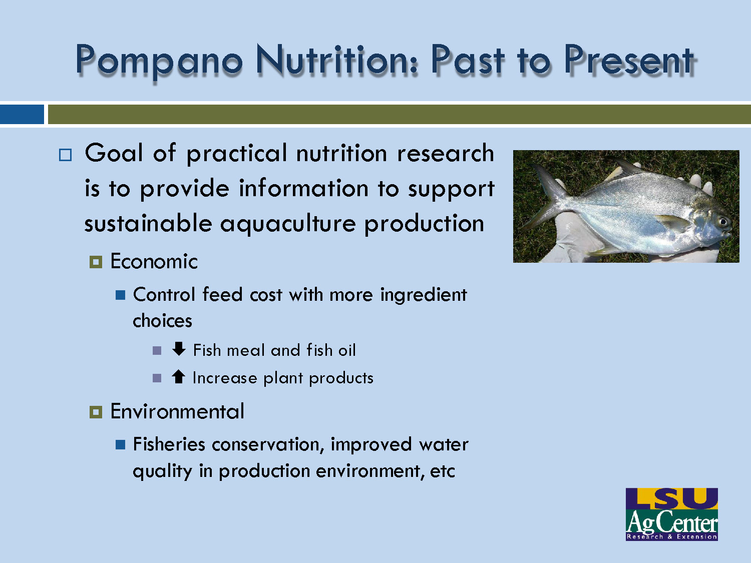 Slide 2: Overview of pompano nutrition research goals from past to present