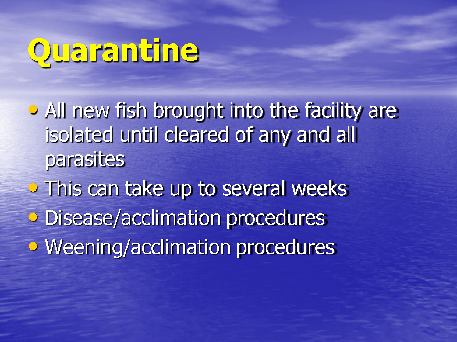 Slide 5: Quarantine procedures for new fish