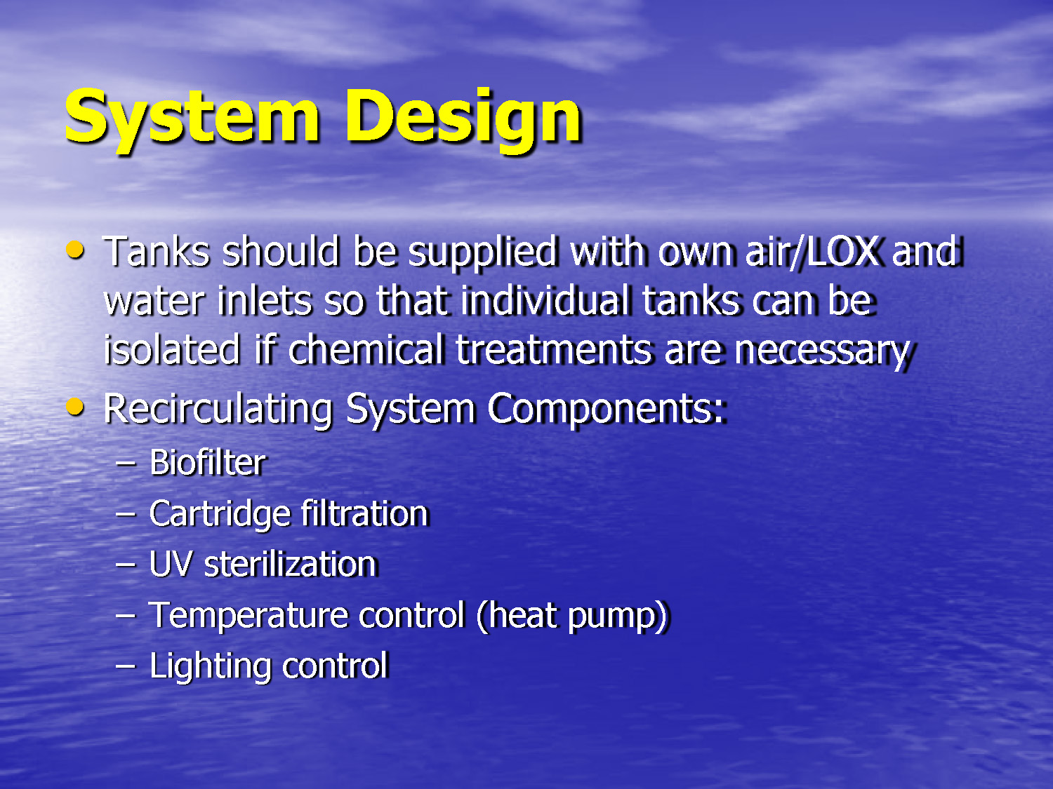 Slide 8: System design requirements for broodstock tanks