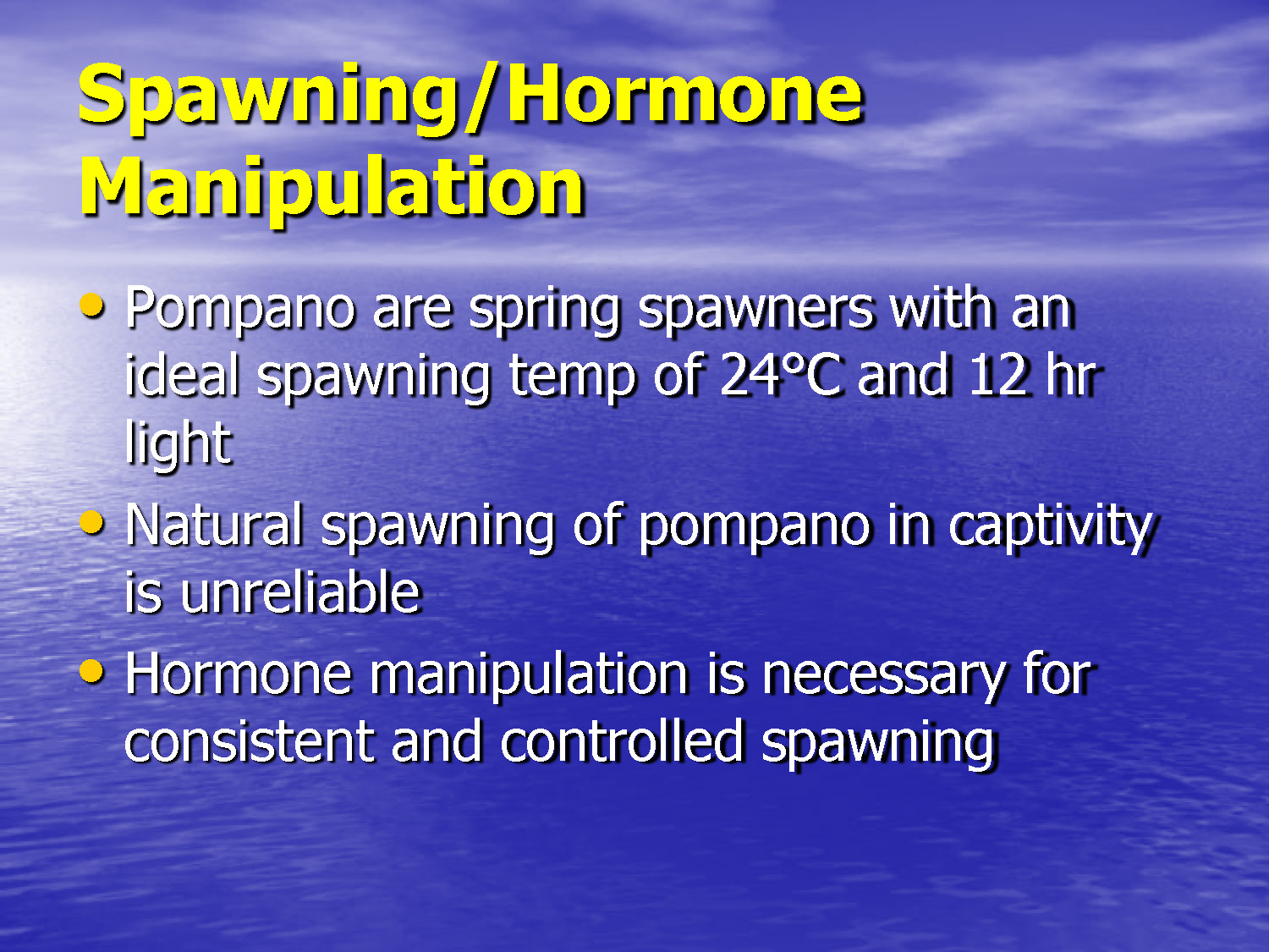 Slide 15: Overview of spawning and hormone manipulation methods