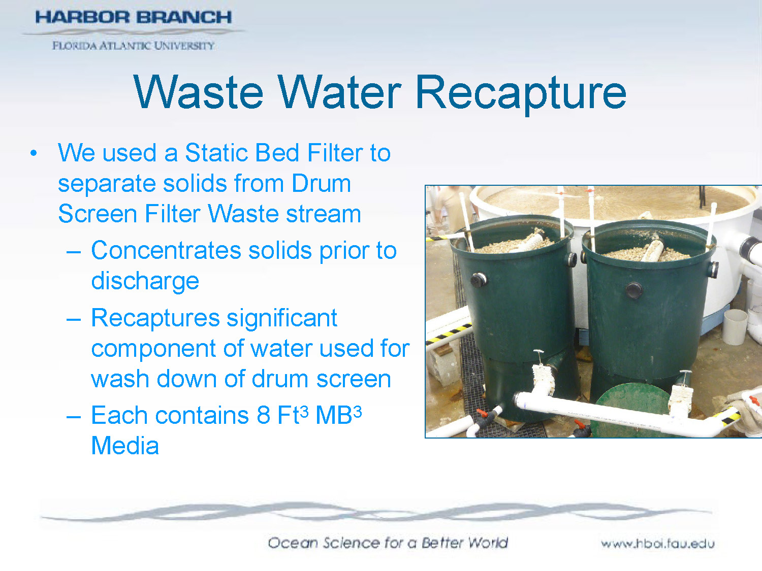 Slide 14: Description of waste water recapture system using static bed filters