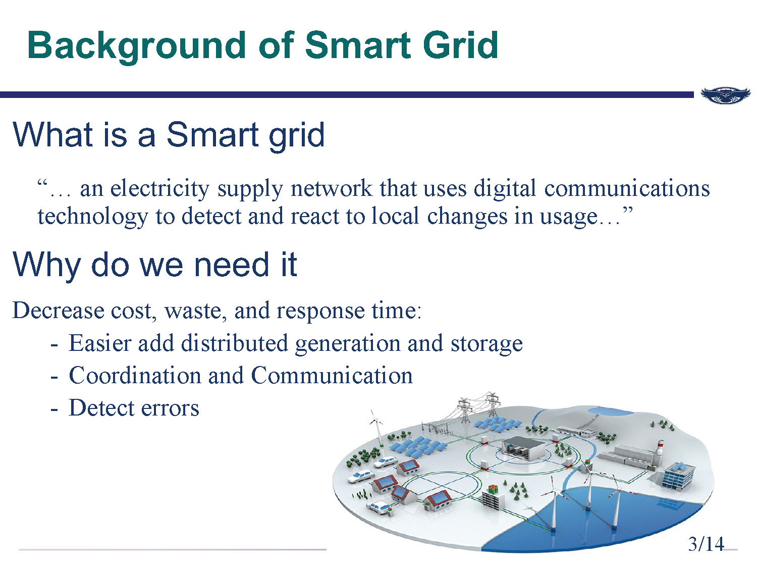 Slide 3: Background information on smart grid definition and benefits including cost reduction and improved coordination