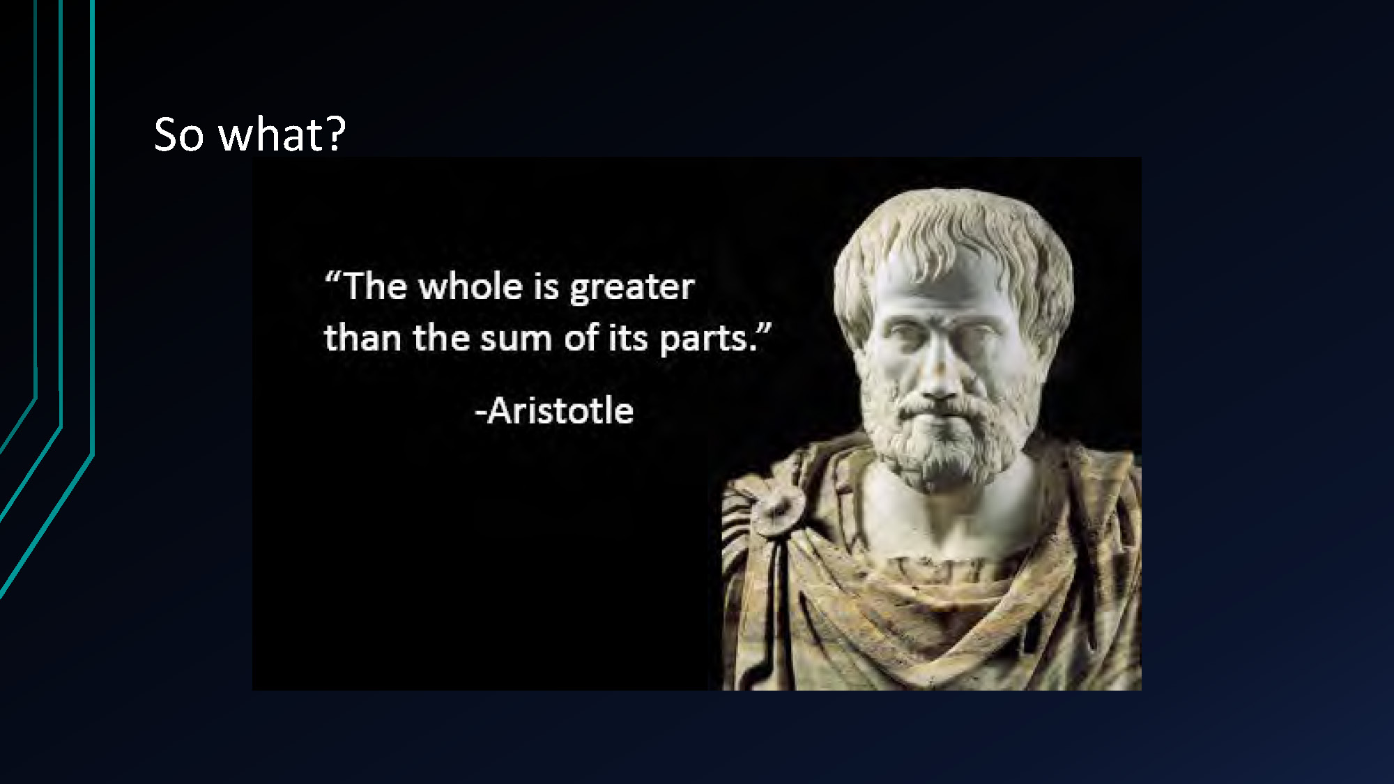 Slide 15: Quote by Aristotle