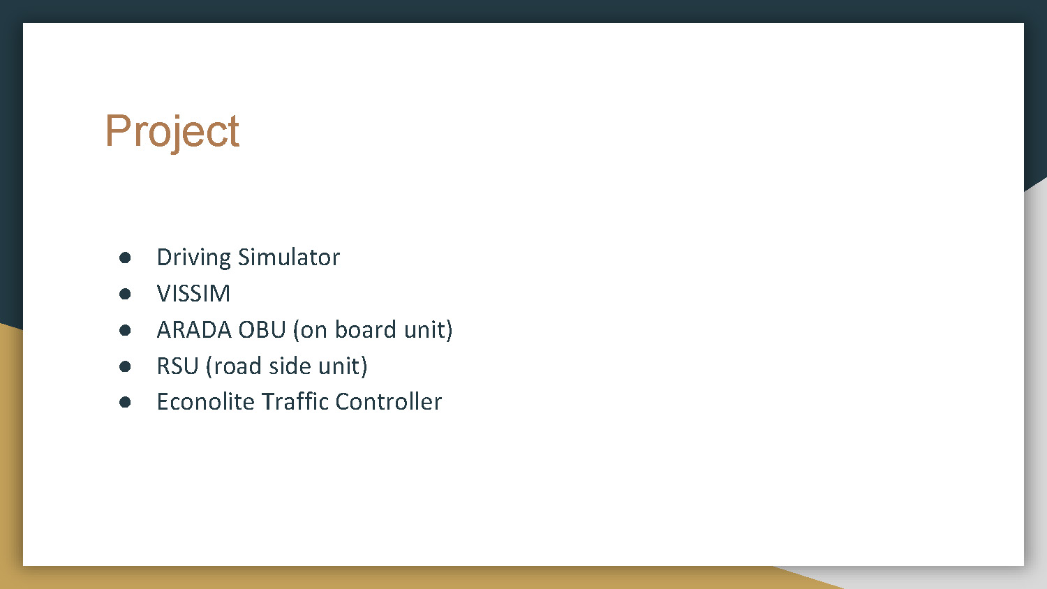 Slide 3: Project components including driving simulator and communication systems