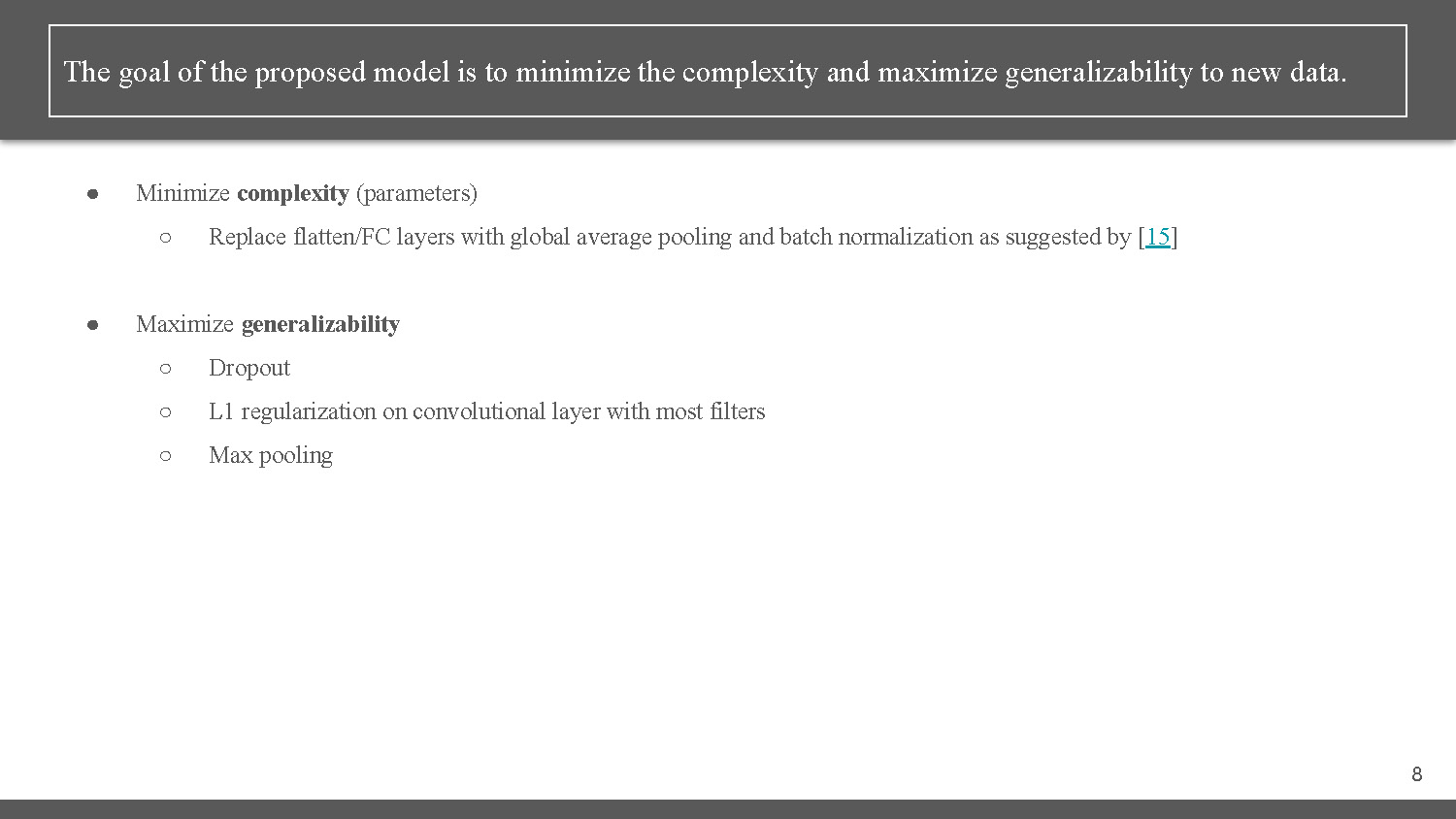 Slide 8: Proposed model goals focusing on minimizing complexity and maximizing generalizability