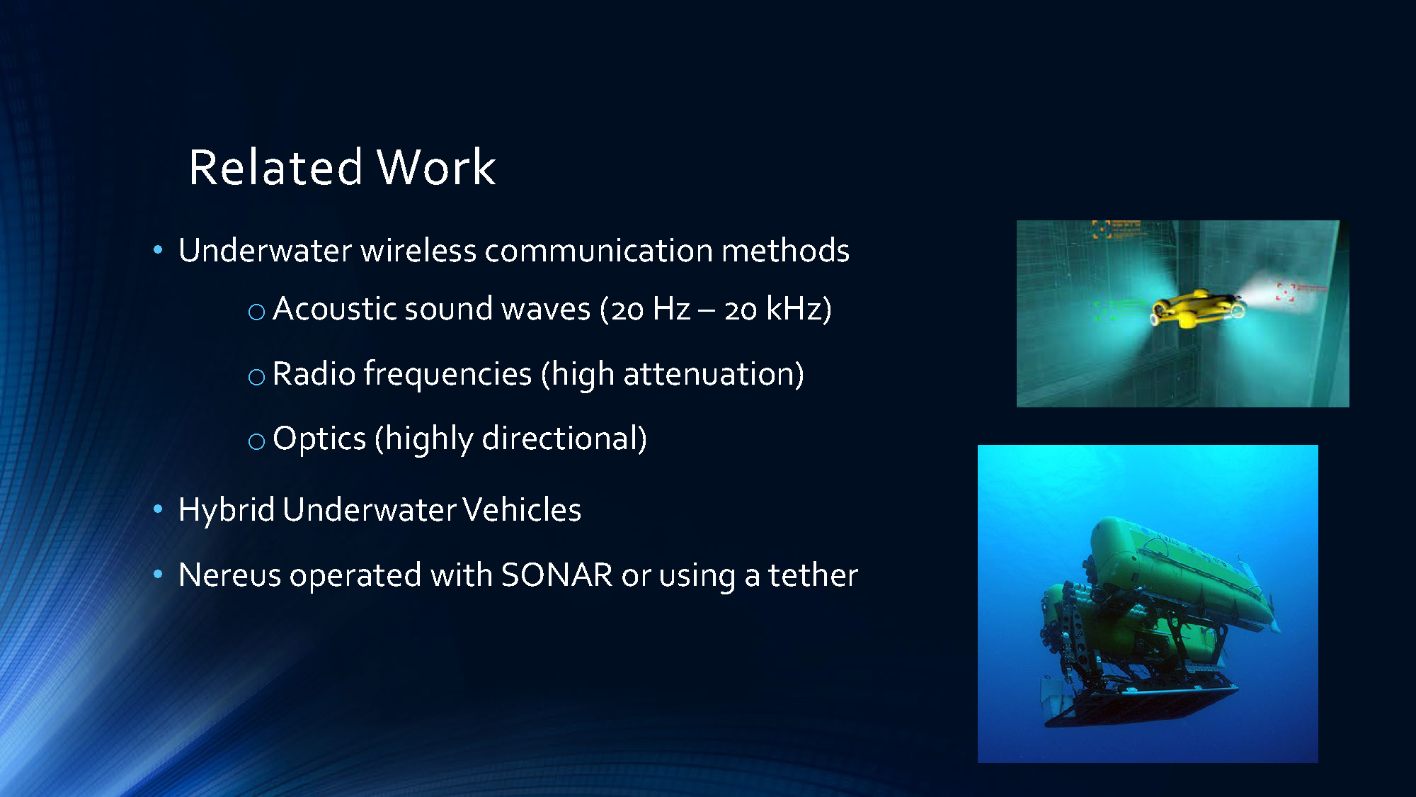 Slide 4: Related work and project components showing BlueROV2 vehicle and underwater communication methods comparison
