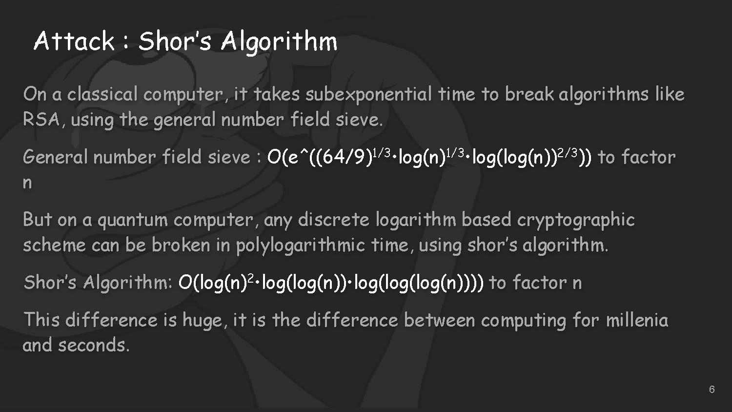 Slide 6: Attack description showing Shor's Algorithm comparison with general number field sieve