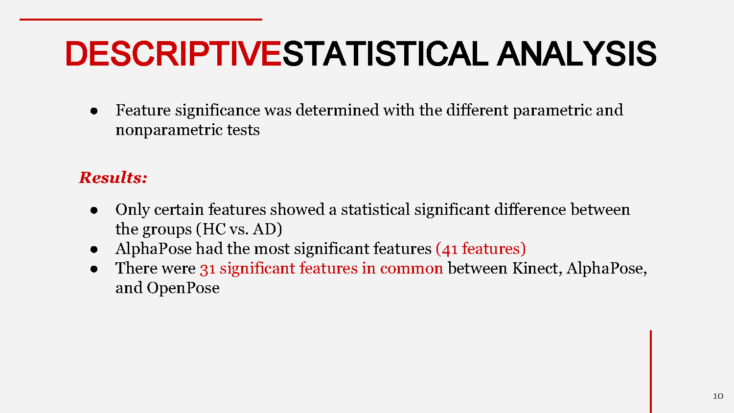 Slide 10: Descriptive statistical analysis results showing significant features across different systems