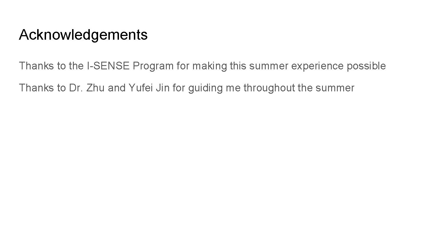 Slide 10: Acknowledgements thanking I-SENSE Program and mentors.