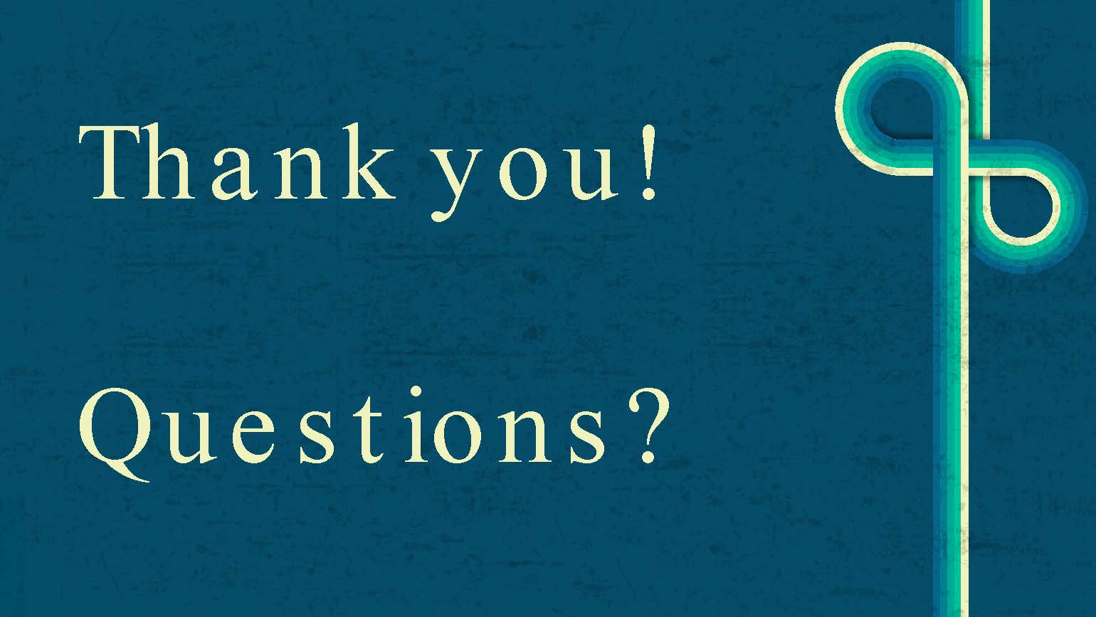Slide 21: Thank you slide with questions prompt