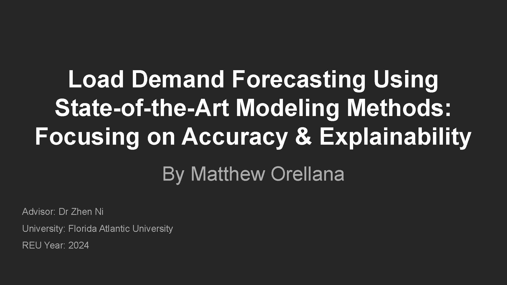 Slide 1: Title page presenting Load Demand Forecasting research by Matthew Orellana