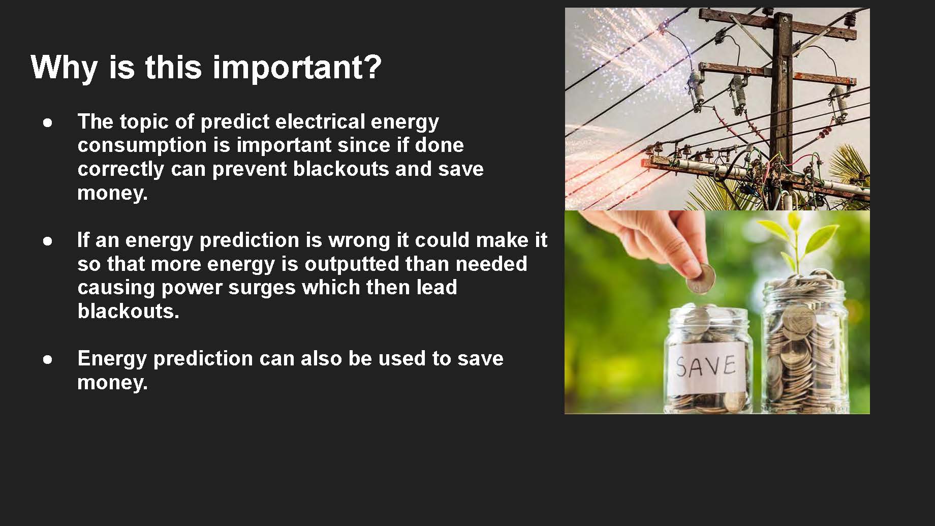 Slide 3: Slide detailing the importance of accurate energy prediction for preventing blackouts and saving money