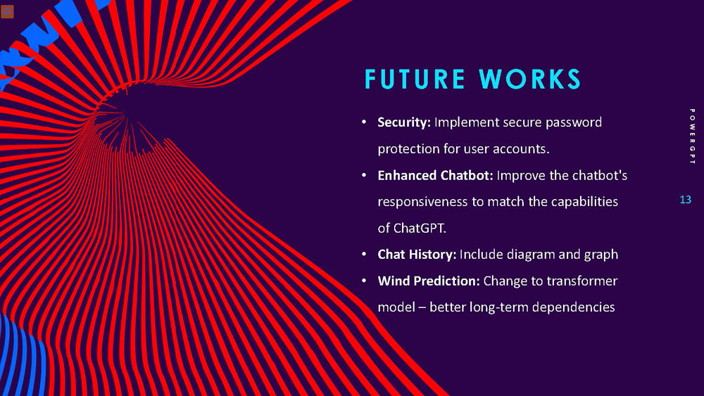 Slide 13: Future works outlining security, enhanced chatbot, chat history, and wind prediction improvements