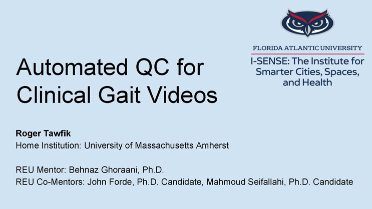 Slide 1: Title slide for Automated QC for Clinical Gait Videos, presented by Roger Tawfik.