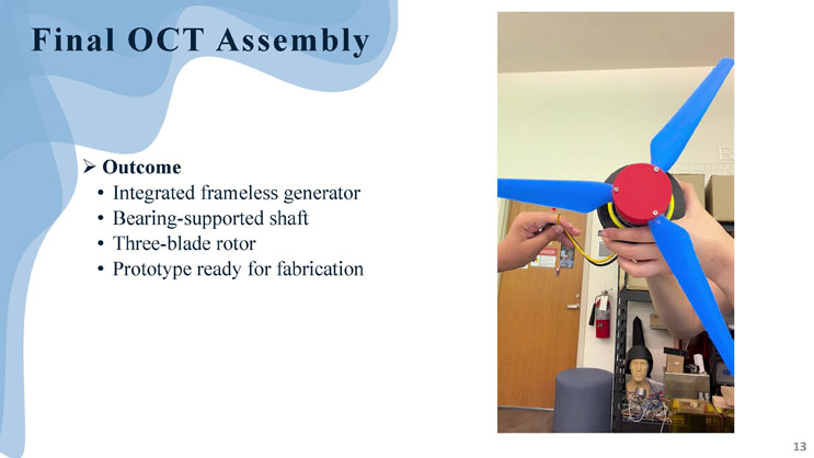 Slide 13: Final OCT Assembly, listing the outcome of the build, with a photo of a person holding the completed three-blade rotor with wiring.