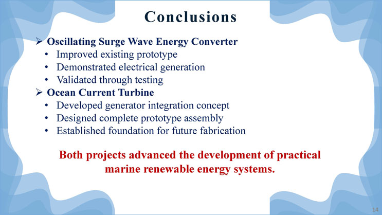Slide 14: Conclusions, summarizing outcomes for the Oscillating Surge Wave Energy Converter and the Ocean Current Turbine projects.