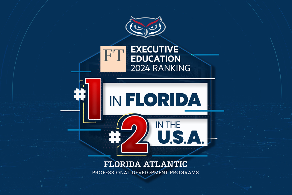 Florida Atlantic University’s College of Business Executive Education program garnered the No. 2 spot in the U.S. for exceptional program offerings from the Financial Times top global rankings for the second year in a row.