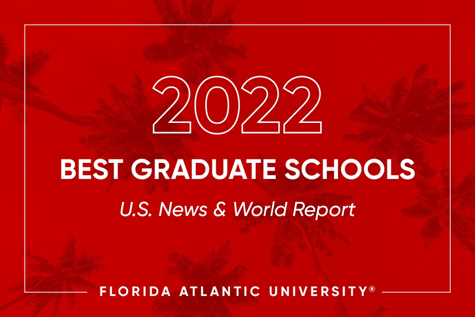 tirsdag Lily Tidlig FAU | FAU Among 'U.S. News & World Report's' 2022 'Best Graduate Schools'