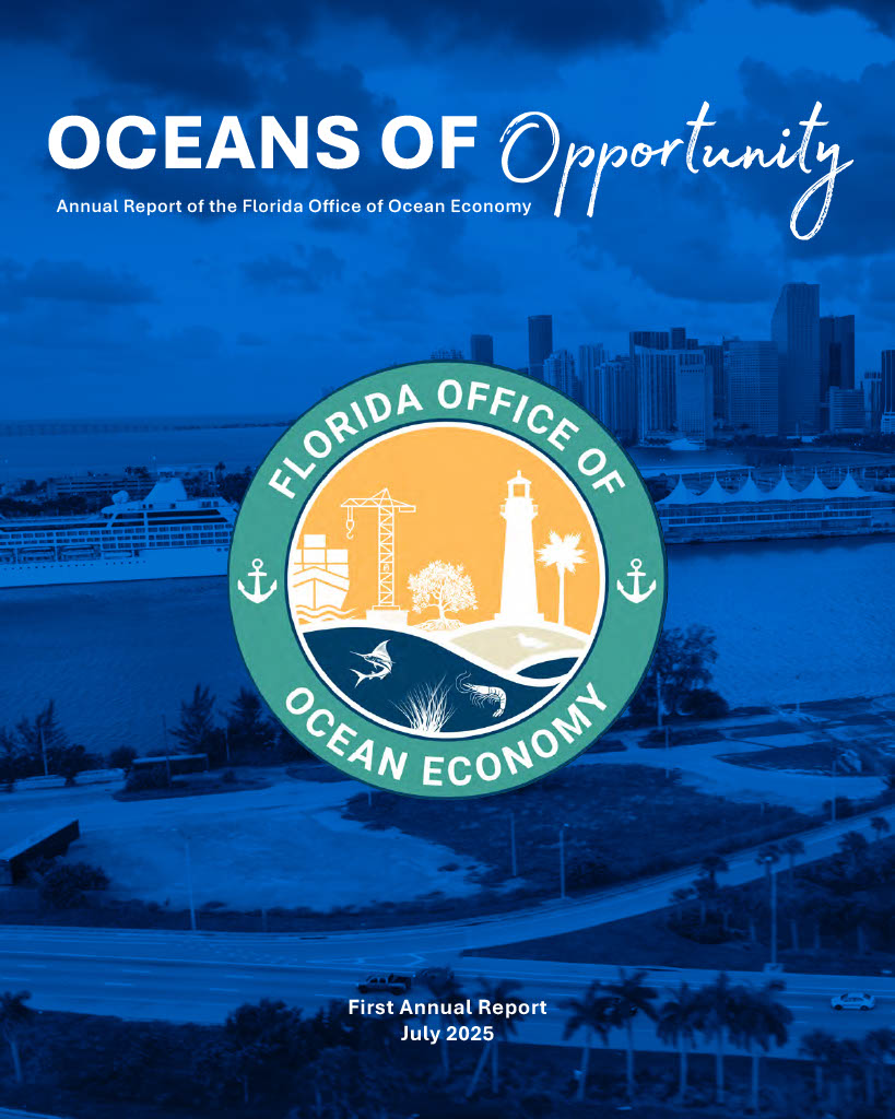 Cover image of Oceans of Opportunity - Annual Report of Florida Office of Ocean Economy, First Annual Report July 2025