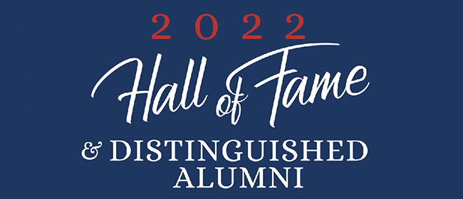 2022 Hall of Fame and Distinguished Alumni