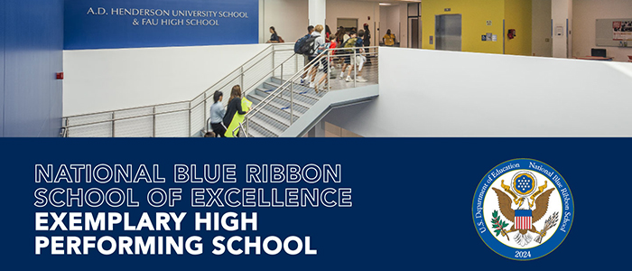 A.D. Henderson and FAU High School Named Blue Ribbon School
