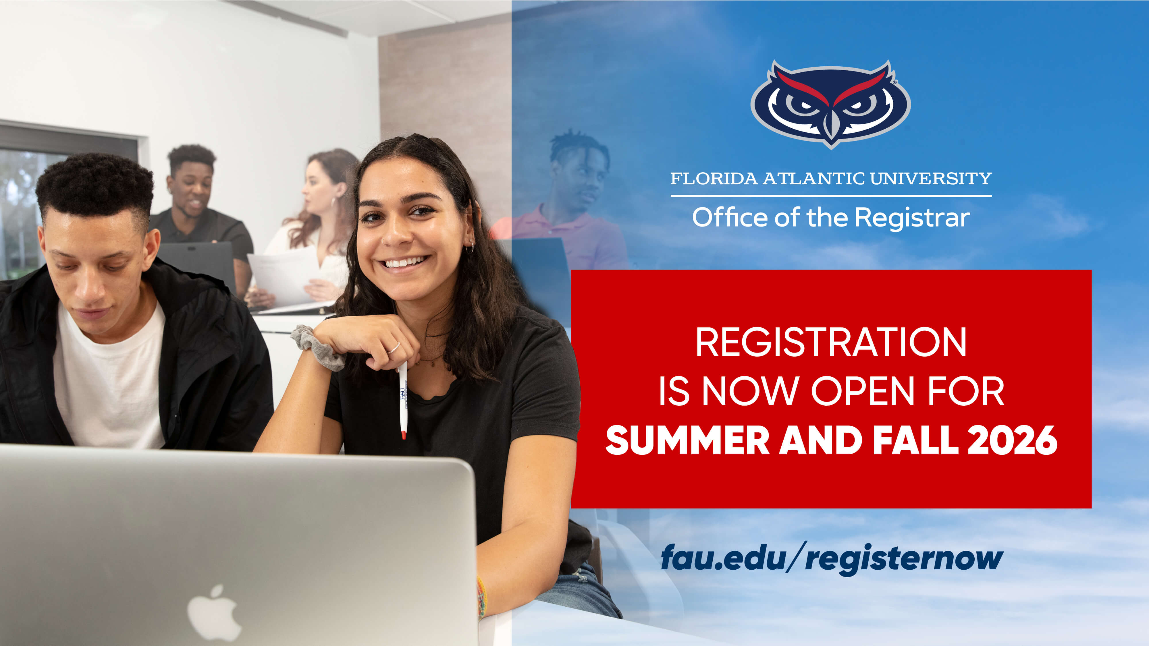 Students sitting in a modern classroom working on laptops and taking notes. To the right, a blue and red banner displays the Florida Atlantic University Office of the Registrar logo and announces: ‘Summer and Fall 2026 is open! fau.edu/registernow. 