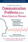 book cover: A Caregiver's Guide to Communication Problems from Brain Injury or Disease
