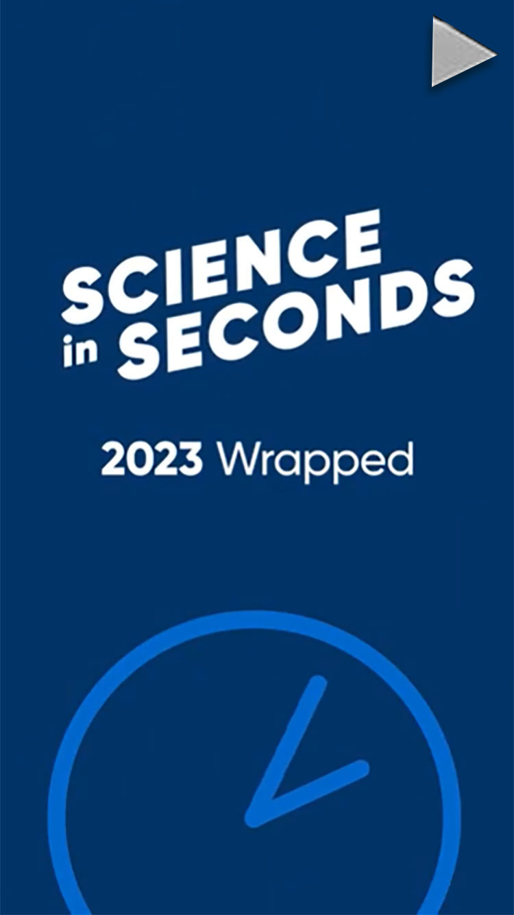 video cover 2023 Science in Seconds Wrap-up