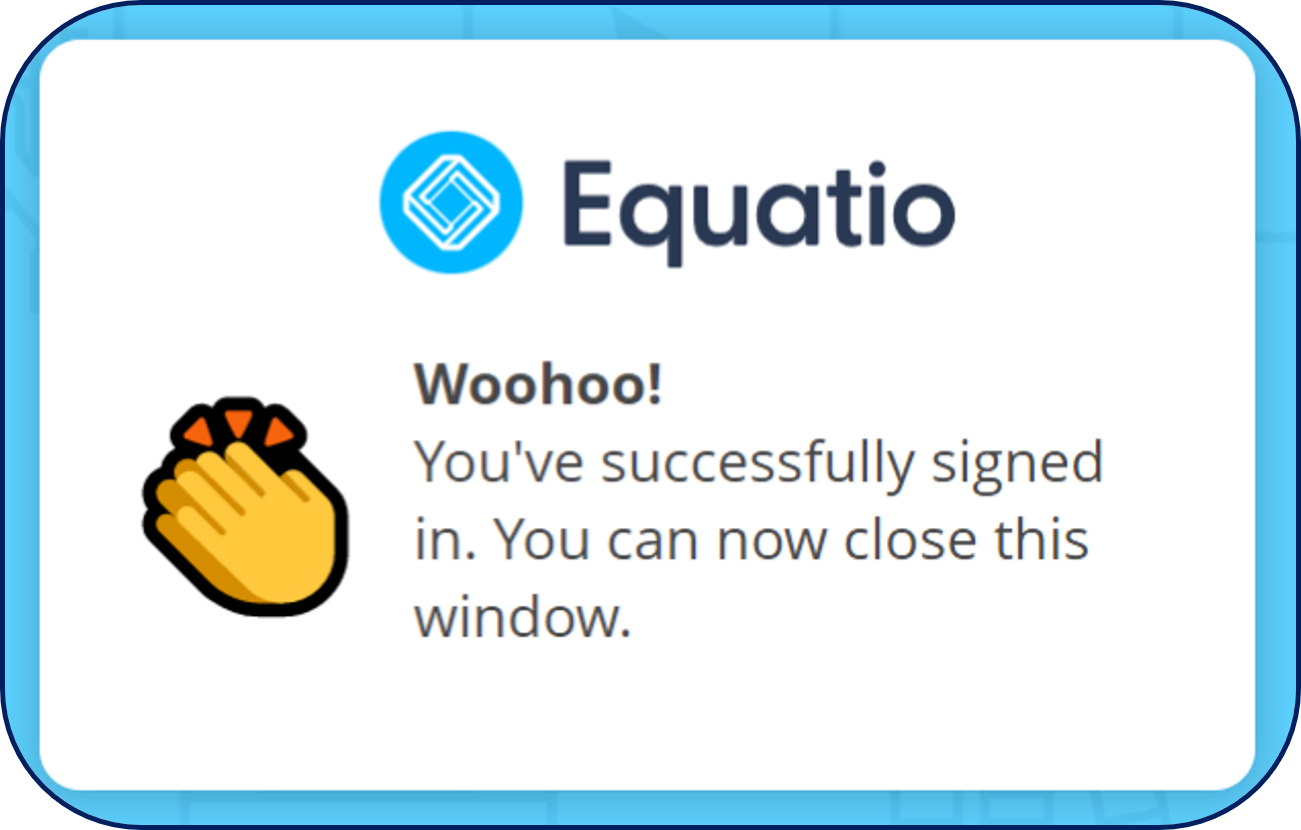EquatIO  successful login window screenshot