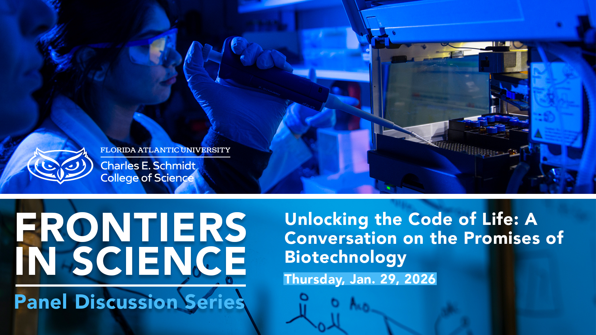 Frontiers in Science’ Public Lecture Series Presents ‘Unlocking the Code of Life: A Community Conversation on the Promises of Biotechnology’